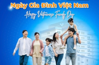 CHÚC MỪNG NGÀY GIA ĐÌNH VIỆT NAM 28/06