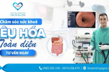 TẦM SOÁT SỨC KHỎE TIÊU HÓA TOÀN DIỆN