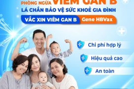 PHÒNG NGỪA VIÊM GAN B – CÙNG TÂM TRÍ SÀI GÒN BẢO VỆ SỨC KHỎE GIA ĐÌNH BẠN NGAY HÔM NAY