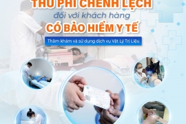 KHÔNG LO PHÍ CHÊNH LỆCH BHYT – YÊN TÂM TRỊ LIỆU DÀI NGÀY 