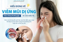  HIỂU ĐÚNG VỀ VIÊM MŨI DỊ ỨNG