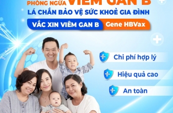 PHÒNG NGỪA VIÊM GAN B – CÙNG TÂM TRÍ SÀI GÒN BẢO VỆ SỨC KHỎE GIA ĐÌNH BẠN NGAY HÔM NAY