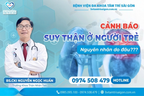 CẢNH BÁO: SUY THẬN Ở NGƯỜI TRẺ – NGUYÊN NHÂN DO ĐÂU? 
