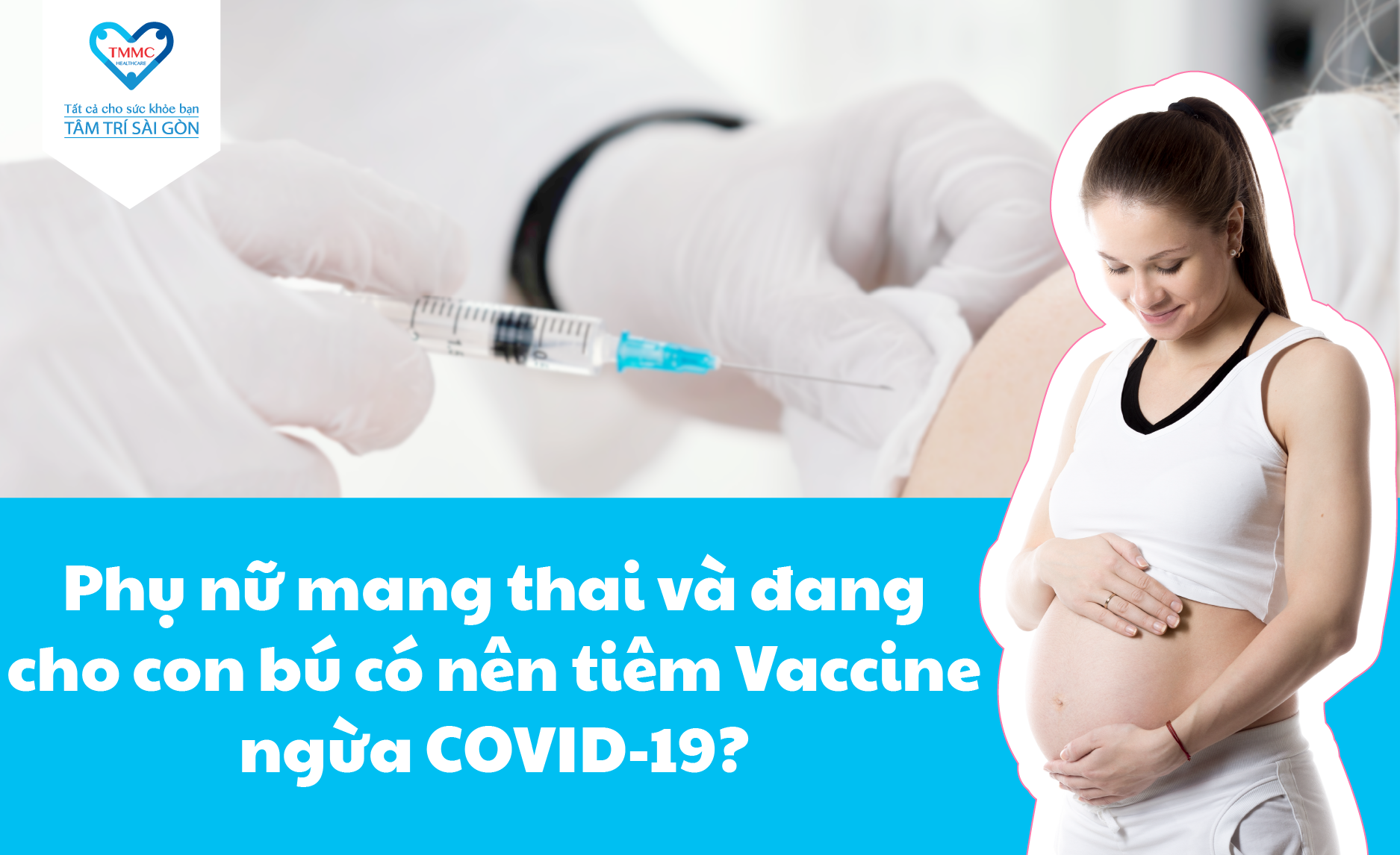 Tổng hợp 10+ có nên tiêm vacxin khi mang thai quan tâm nhiều