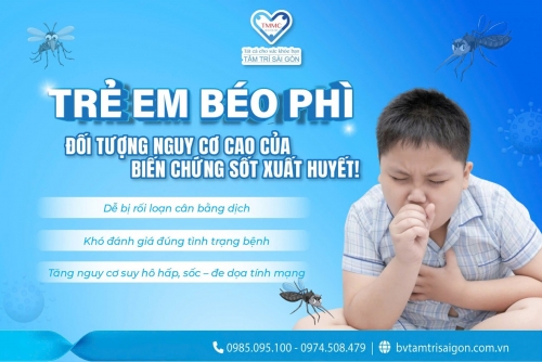 TRẺ EM BÉO PHÌ – ĐỐI TƯỢNG NGUY CƠ CAO BIẾN CHỨNG SỐT XUẤT HUYẾT!