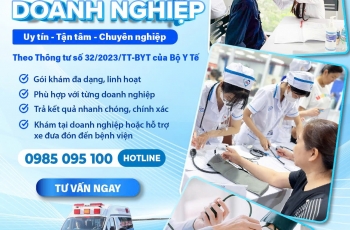 ​KHÁM SỨC KHOẺ DOANH NGHIỆP – GIẢI PHÁP CHO NGUỒN NHÂN LỰC KHỎE MẠNH