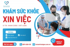 KHÁM SỨC KHỎE XIN VIỆC Ở ĐÂU? CHI PHÍ BAO NHIÊU