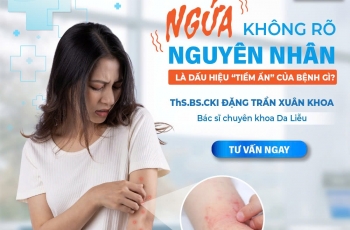 NGỨA KHÔNG RÕ NGUYÊN NHÂN – CẢNH BÁO NHỮNG BỆNH LÝ TIỀM ẨN