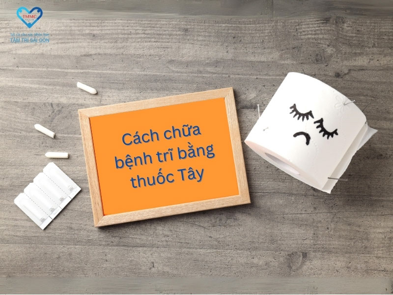 Cách chữa bệnh trĩ bằng thuốc Tây