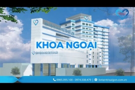 KHOA NGOẠI – BỆNH VIỆN ĐA KHOA TÂM TRÍ SÀI GÒN